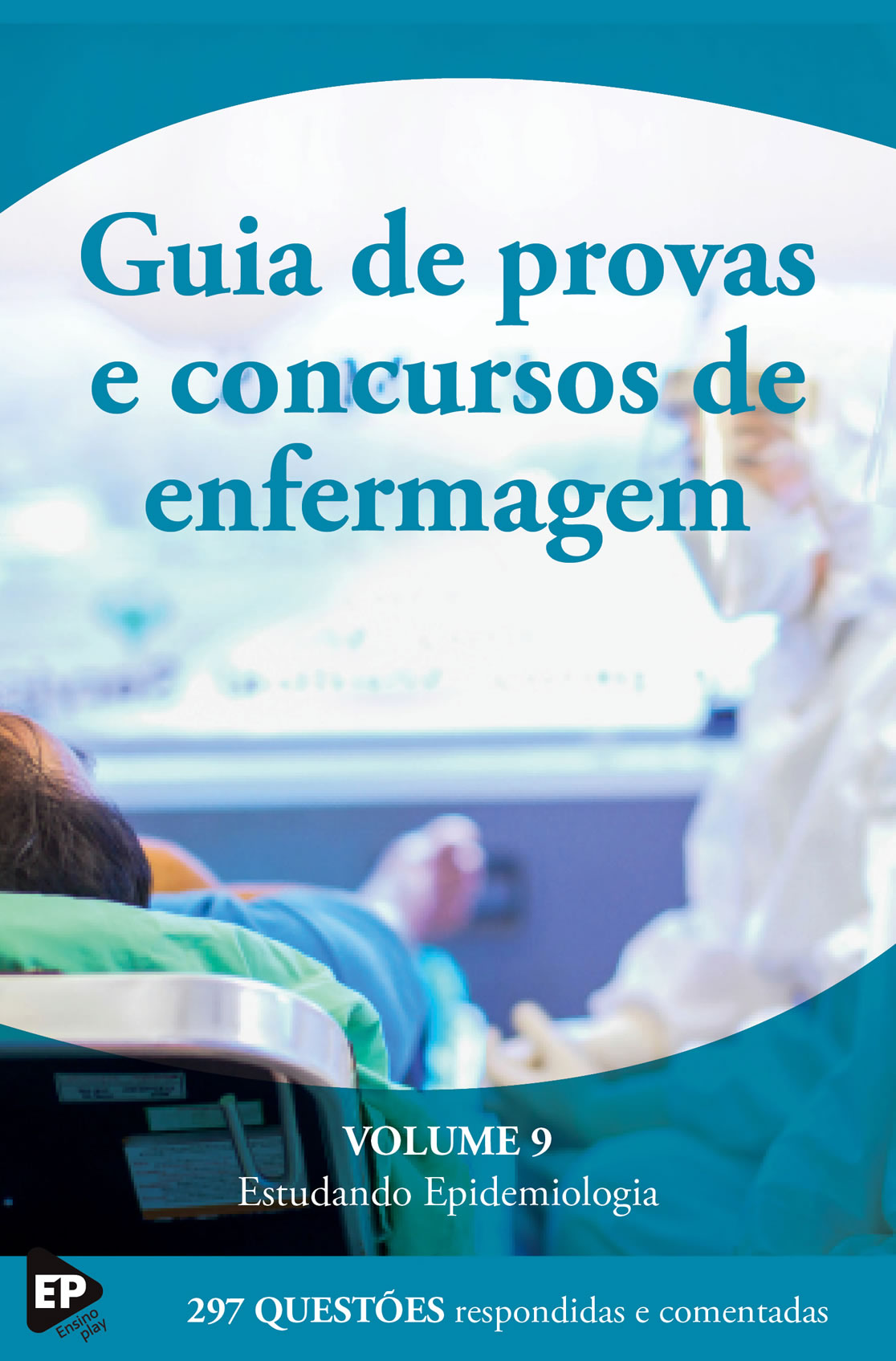 Guia de Provas e Concursos de Enfermagem V.9